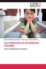 La violencia en el entorno escolar