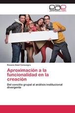 Aproximación a la funcionalidad en la creación