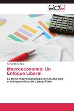 Macroeconomía: Un Enfoque Liberal