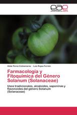 Farmacología y Fitoquímica del Género Solanum (Solanaceae)