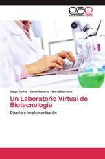 Un Laboratorio Virtual de Biotecnología