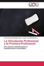 La Vinculación Profesional y la Práctica Profesional