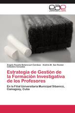 Estrategia de Gestión de la Formación Investigativa de los Profesores