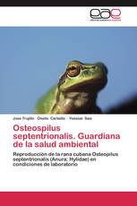 Osteospilus septentrionalis. Guardiana de la salud ambiental