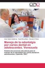 Manejo de la odontalgia por caries dental en adolescentes. Venezuela