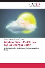 Modelo Físico En El Uso De La Energía Solar