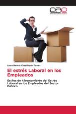 El estrés Laboral en los Empleados