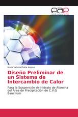 Diseño Preliminar de un Sistema de Intercambio de Calor