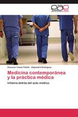 Medicina contemporánea y la práctica médica