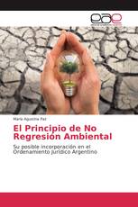 El Principio de No Regresión Ambiental