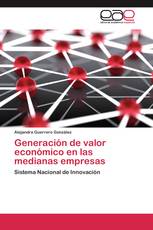 Generación de valor económico en las medianas empresas