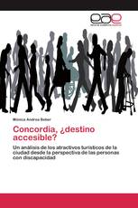 Concordia, ¿destino accesible?