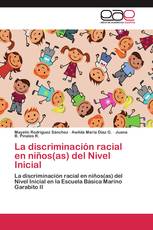 La discriminación racial en niños(as) del Nivel Inicial