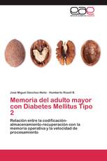 Memoria del adulto mayor con Diabetes Mellitus Tipo 2