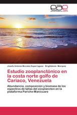 Estudio zooplanctónico en la costa norte golfo de Cariaco, Venezuela