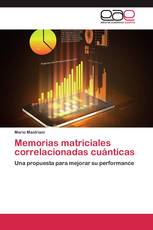 Memorias matriciales correlacionadas cuánticas
