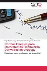 Normas Fiscales para Instrumentos Financieros Derivados en Uruguay