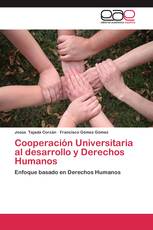 Cooperación Universitaria al desarrollo y Derechos Humanos