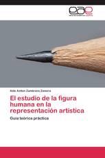 El estudio de la figura humana en la representación artística