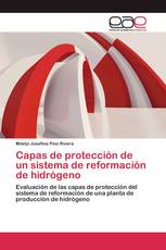 Capas de protección de un sistema de reformación de hidrógeno
