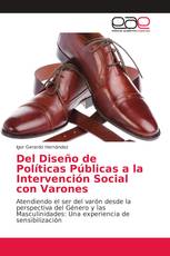 Del Diseño de Políticas Públicas a la Intervención Social con Varones