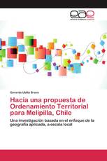 Hacia una propuesta de Ordenamiento Territorial para Melipilla, Chile