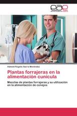 Plantas forrajeras en la alimentación cunícula