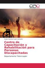 Centro de Capacitación y Rehabilitación para Personas Discapacitadas