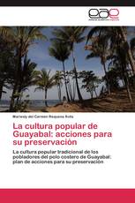 La cultura popular de Guayabal: acciones para su preservación