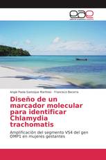 Diseño de un marcador molecular para identificar Chlamydia trachomatis