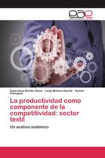 La productividad como componente de la competitividad: sector textil
