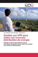 Gestión con VPP para redes con recursos distribuidos de energía