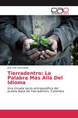 Tierradentro: La Palabra Más Allá Del Idioma