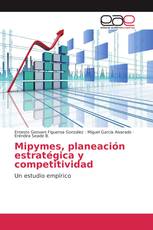 Mipymes, planeación estratégica y competitividad