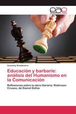 Educación y barbarie: análisis del Humanismo en la Comunicación
