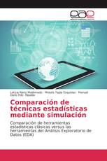 Comparación de técnicas estadísticas mediante simulación