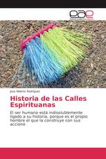 Historia de las Calles Espirituanas