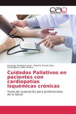 Cuidados Paliativos en pacientes con cardiopatías isquémicas crónicas