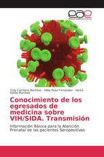 Conocimiento de los egresados de medicina sobre VIH/SIDA. Transmisión