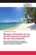 Riesgos asociados al uso de los recursos costeros de una isla pequeña