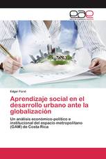 Aprendizaje social en el desarrollo urbano ante la globalización