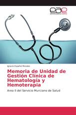 Memoria de Unidad de Gestión Clínica de Hematología y Hemoterapia