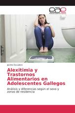 Alexitimia y Trastornos Alimentarios en Adolescentes Gallegos
