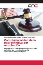 Constitucionalidad de la baja definitiva por reprobación