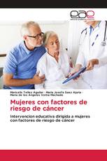 Mujeres con factores de riesgo de cáncer