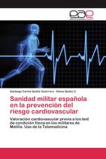 Sanidad militar española en la prevención del riesgo cardiovascular