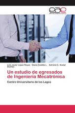 Un estudio de egresados de Ingeniería Mecatrónica