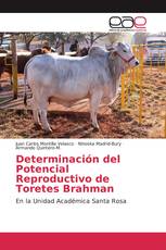 Determinación del Potencial Reproductivo de Toretes Brahman