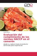 Evaluación del cumplimiento de las normas HACCP en el camarón