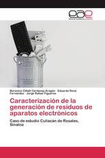 Caracterización de la generación de residuos de aparatos electrónicos